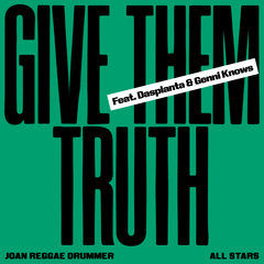 Give Them Truth