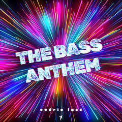 The Bass Anthem