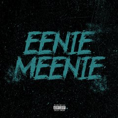 Eenie Meenie