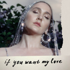 If You Want My Love