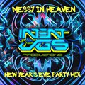 messy in heaven (New Year's Eve Party Mix)