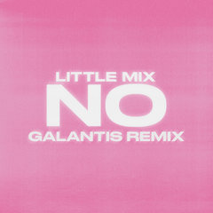 No (Galantis Remix)