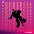 TRUSTFALL (Sebastian Perez Remix)