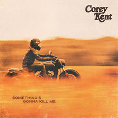 Something's Gonna Kill Me