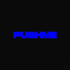 Push Me