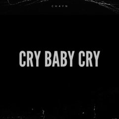Cry Baby Cry