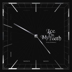 Ice On My Teeth (Speed Down Ver.)