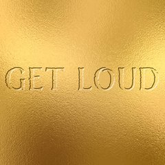 Get Loud