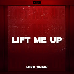 Lift Me Up