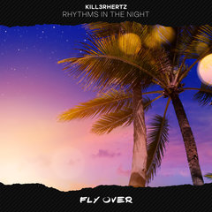 Rhythms In The Night