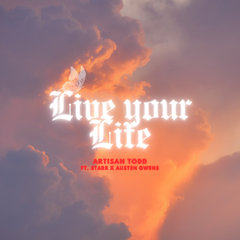 Live Your Life