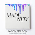 Made New