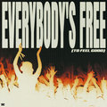 Everybody's free