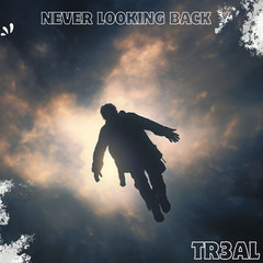 Never Looking Back