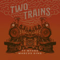 Two Trains