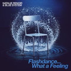 Flashdance... What a Feeling