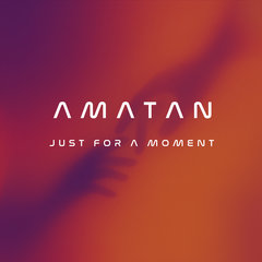 Just For A Moment