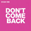 Don't Come Back