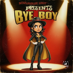 BYE, BOY