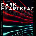 Dark Heartbeat