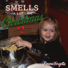 Smells A Lot Like Christmas