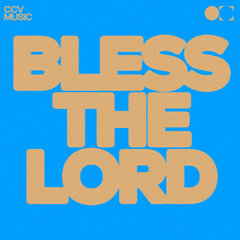 Bless The Lord