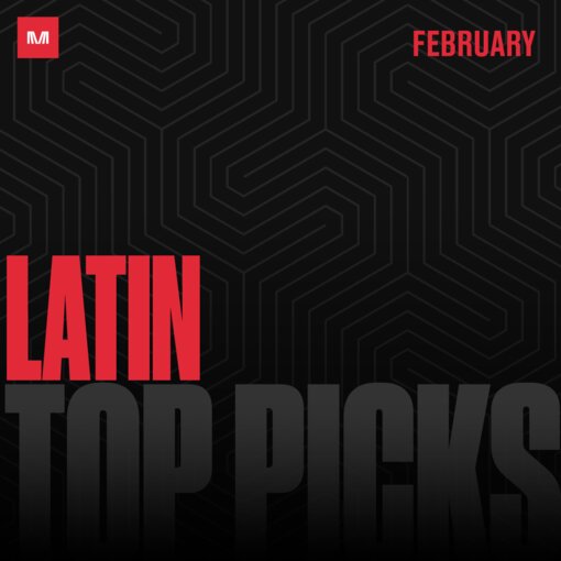 Latin Top Picks for February