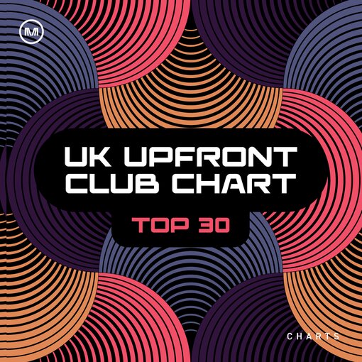 UK Upfront Club Chart Top 30