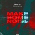 Make Some Noise