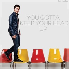 Keep Your Head Up