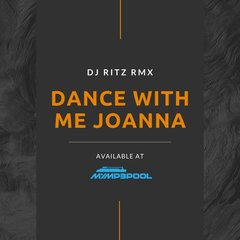 Dance With Me Joanna