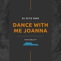 Dance With Me Joanna