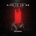 Give It To Me