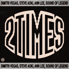 2 Times (Slowed Version)