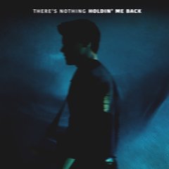 Theres Nothing Holdin Me Back