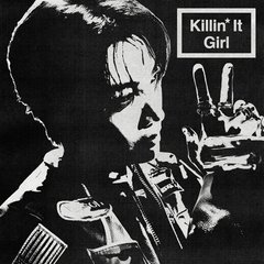 Killin' It Girl