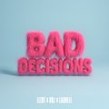 Bad Decisions