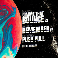 Gimme That Bounce vs. Remember vs. Push Pull