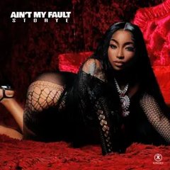 Ain't My Fault
