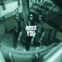 Miss You