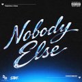 Nobody Else