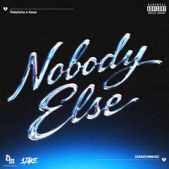 Nobody Else