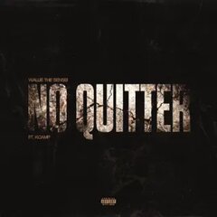 No Quitter