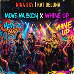 Move And Whine Up Ya Body