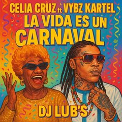 La Vida Es Un Carnaval