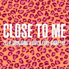 Close to Me