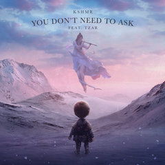 You Don't Need To Ask