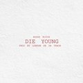 Die Young