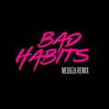 Bad Habits